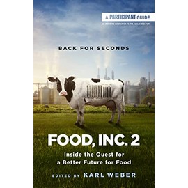 Food, Inc. 2: Inside the Quest for a Better Future for Food