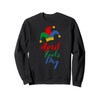 April Fools Day Gift Sweatshirt