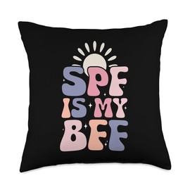 SPF Is My BFF Dermatology and Sunscreen SPF Throw Pillow