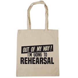 Hippowarehouse Out of My Way I'm Going to Rehearsal Tote Shopping Gym Beach Bag 42cm x38cm, 10 litres
