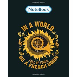 Notebook: funny french horn - for men woman Journal/Notebook Blank Lined Ruled 100 pages 8x10 inches