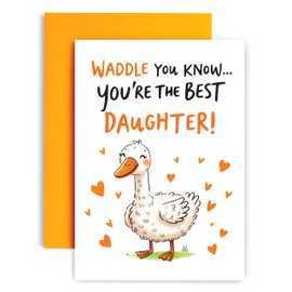Huxters Birthday Day Card for Daughter Sweet and Fun Card - You are a Quacking Daughter Goose - 14.8cm (Daughter)