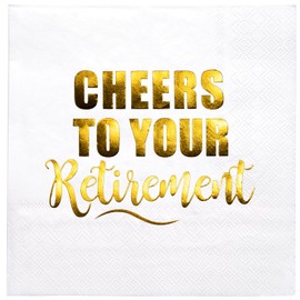 WRAPAHOLIC 25Pcs Retirement Cocktail Napkins - 3-Ply White Gold Foil Cheer Retirement Disposable Paper Napkins for Retirement Party, Tableware Party Supplies, Holiday - 5 x 5 In