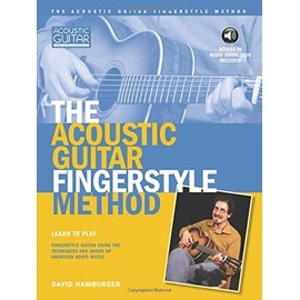 Acoustic Guitar Fingerstyle Method: Book with Online Audio (Acoustic Guitar Private Lessons)