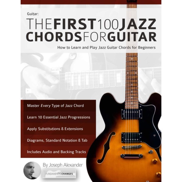 Guitar: The First 100 Jazz Chords for Guitar: How to