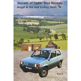 Secrets of Cedar Tree Rentals: Angel and the last turkey dash!