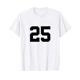 Number 25 (on Front / Back) Sports Team Jersey Number T-Shirt