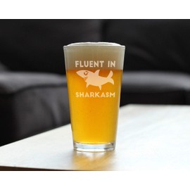 Fluent in Sharkasm - Funny Shark Pint Glass Gifts for Beer Drinking Men & Women - Fun Unique Sharks Decor