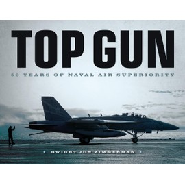 Top Gun: 50 Years of Naval Air Superiority