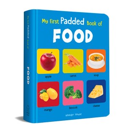 My First Padded Book Of Food: Early Learning Padded Board Books for Children
