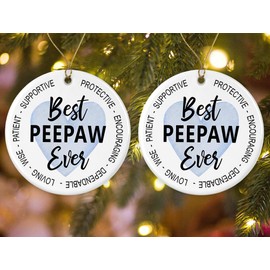 Best Peepaw Ever Christmas Ornament - Xmas Ornament Gift for Peepaw - Christmas Ideas for Peepaw - Xmas Holidays Celebration Decoration - Merry Christmas Ornament Printed on Both Sides