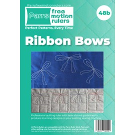 Parrs Ribbon Bows Free Motion Quilting Ruler for Domestic Machines