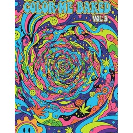 Color Me Baked Vol 3: Stoner Coloring book