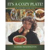 It's A Cozy Plate: Be Your Own Home Chef!