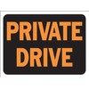 Hy-Ko 3028 9" X 12" Plastic Private Drive Sign