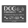 Dog Friendly Printed Waterproof Sign - Stylish and Bold, Ideal