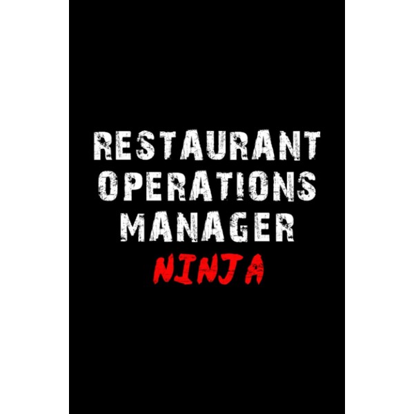 Restaurant Operations Manager Notebook Lined Journal: Notebook / Journal Track