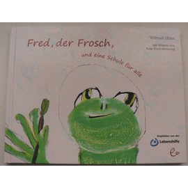 Fred, der Frosch, und eine Schule für alle