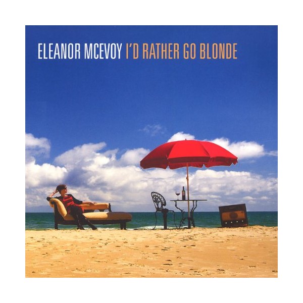 Id Rather Go Blonde by ELEANOR MCEVOY [Vinyl]