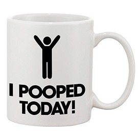 Funny Mug Coffee Poop I Pooped Today Novelty Coffee Mugs Ceramic (11 oz) PB143