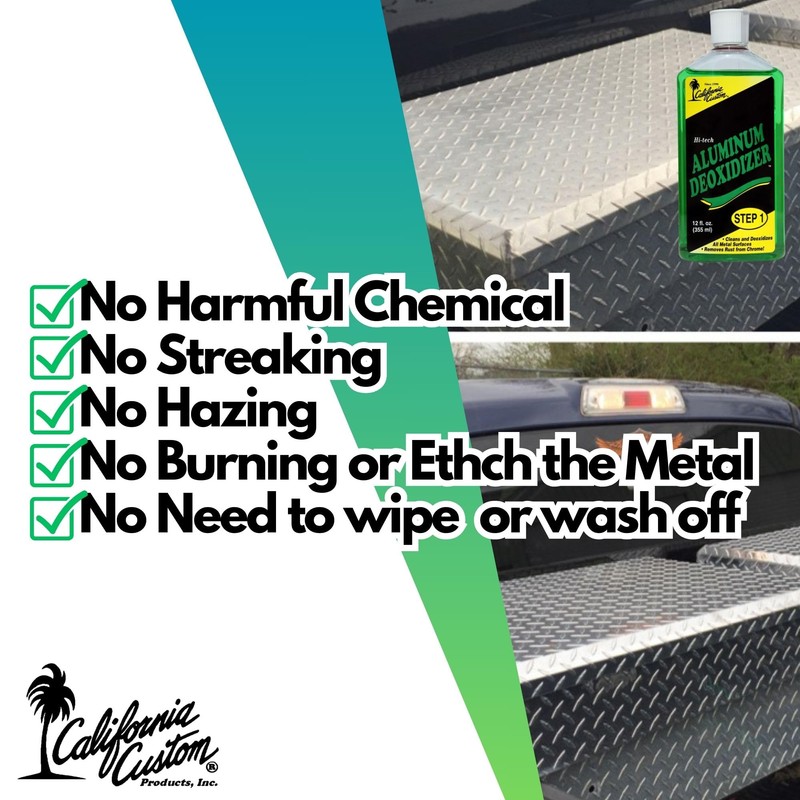 CALIFORNIA CUSTOM Products – Aluminum Deoxidizer Cleans & Deoxidizes Metal