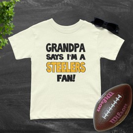 NanyCrafts Kid's Grandpa Says Im a Steelers Fan Shirt 18-24 Months Natural