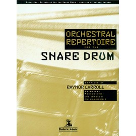 Orchestral Repertoire for the Snare Drum