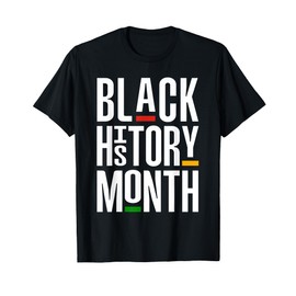 Black History Shirt Black History Month African American T-Shirt