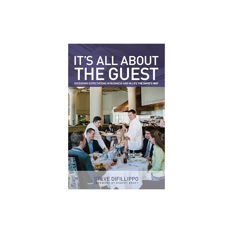 It's All About the Guest: Exceeding Expectations In Business And