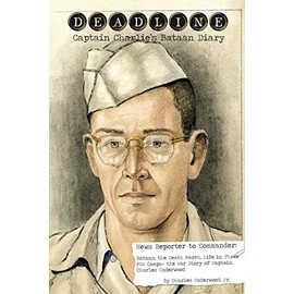 Deadline- Captain Charlie's Bataan Diary