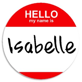 Kiwi Gifts Hello My Name Is Isabelle - Circle Sticker Decal 3 Inch - Custom Nametag