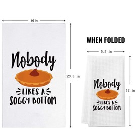 ZJXHPO Baking Pie Towel Gift Nobody Likes A Soggy Bottom Baker Cooking Gifts Chefs Cook Towel Baker Wife Mom Dad Housewarming Gift (Soggy Bottom Towel)