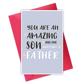 Happy Father’s Day Card for Son, Humor Son Fathers Day Card from Parents, Funny Fathers Day Card Gifts from Mother to Son, You Are An Amazing Son And One Incredible Father
