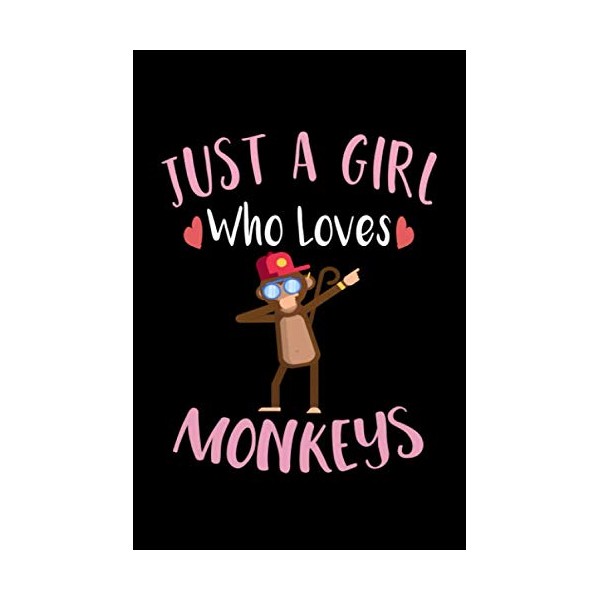 Just A Girl Who Loves Monkeys: Handwriting Book, 6x9 Notebook,