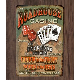 Signs for Mankind Roadhouse Casino Backdoor Saloon Liquor Front Poker Rear Metal Poster Sign