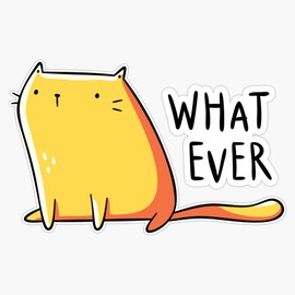 Magnet Whatever Cat Magnet Bumper Sticker Car Magnet Flexible Reuseable Magnetic Vinyl 5"