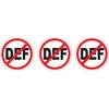 NO DEF (Diesel Exhaust Fluid) 3 Stickers/Decals 3.5x3.5 AUS 32