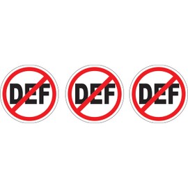 NO DEF (Diesel Exhaust Fluid) 3 Stickers/Decals 3.5x3.5 AUS 32 AD Warning