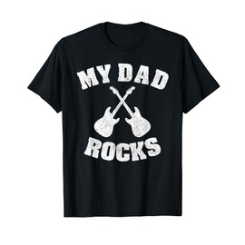 My Dad Rocks Funny Father's Day Gift T Shirt T-Shirt