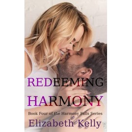 Redeeming Harmony: (Book Four, Harmony Falls Series)