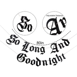 Gothic Letter So Long And Goodnight Banner - Funeral 30th Birthday Banner - Emo 30th Birthday Party Decoration (GOODNIGHT)
