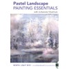 Pastel Landscape Painting Essentials