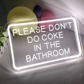 Planzo Please Don't Do Coke In The Bathroom LED Neon Sign Bedroom Living Game Room Man Cave Bar Pub Store Wall Art Decor Light Birthday Party Christmas Gifts 15.75" Indoors Cold White 5V USB
