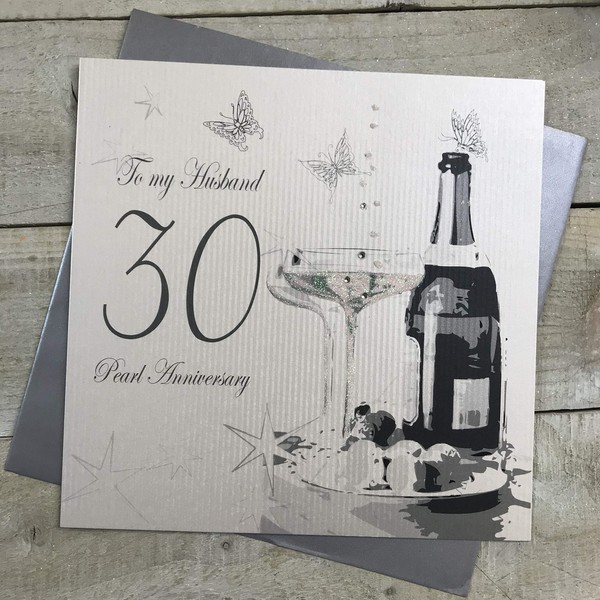 WHITE COTTON CARDS to My Husband Pearl Wedding, Large Handmade 30th Anniversary Card (Champagne & Chocolates)