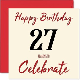 Funny 27th Birthday Card for Men Women - Reasons To - Happy Birthday Card for Son, Daughter, Brother, Sister, Uncle, Aunt, Niece, Nephew, Cousin, 145mm Greeting Cards, 27th