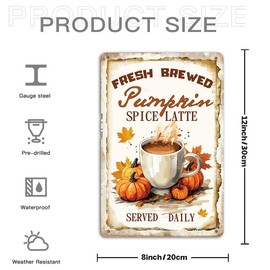 Fall Coffee Bar Metal Sign Wall Plaque Fresh Brewed Pumpkin Spice Latte Served Daily Fall Wall Decoration for Farmhouse Home Kitchen Coffee Shop Cafe Pub Coffee Station Wall Decor 8x12 inch