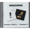 Gracious! / This Is...Gracious!