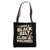 I Have A Black Belt In Claw Machines Arcade Prize
