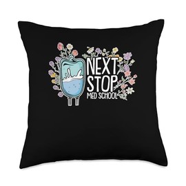 Next Stop Med School Medical School Medical Student Throw Pillow