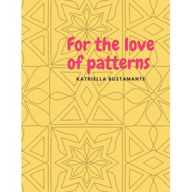 For the love of Patterns
